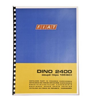 Ersatzteil-Katalog FIAT Dino 2400 Coupé "Karosserie"